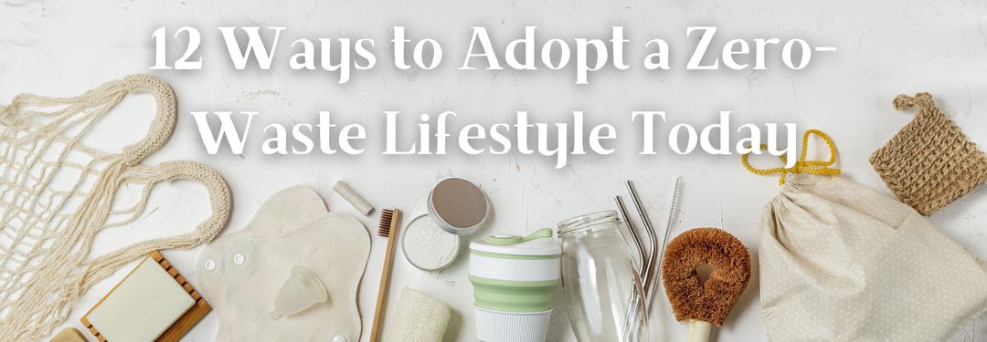How to Get Started With a Zero-Waste Lifestyle
